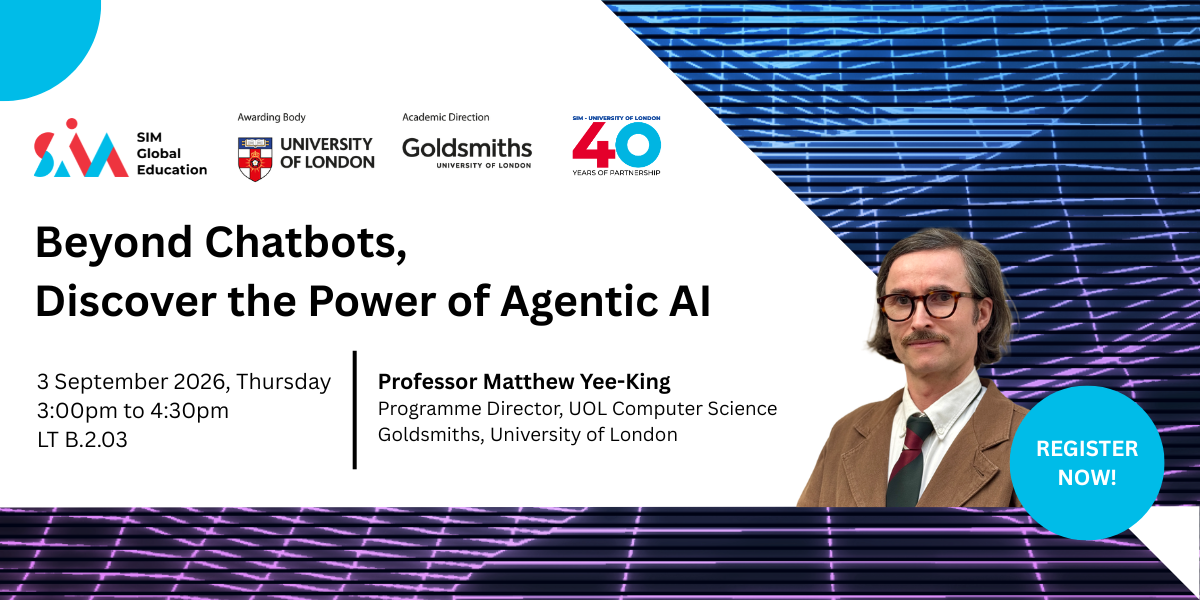 Beyond Chatbots, Discover the Power of Agentic AI by Professor Matthew Yee-King