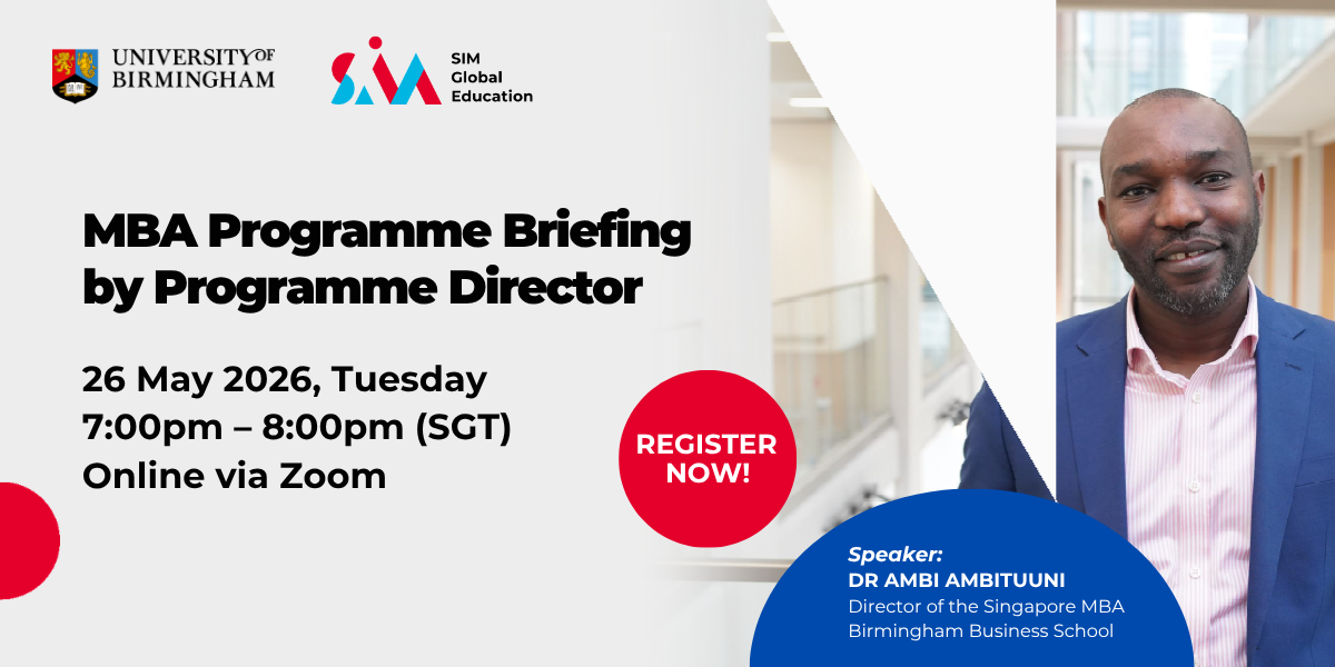SIM-University of Birmingham MBA Programme Briefing on 26 May