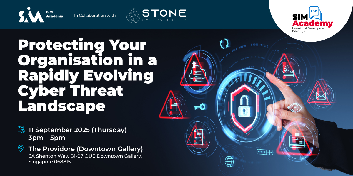 SIM Academy L&D Briefing – Protecting Your Organisation in a Rapidly Evolving Cyber Threat Landscape 